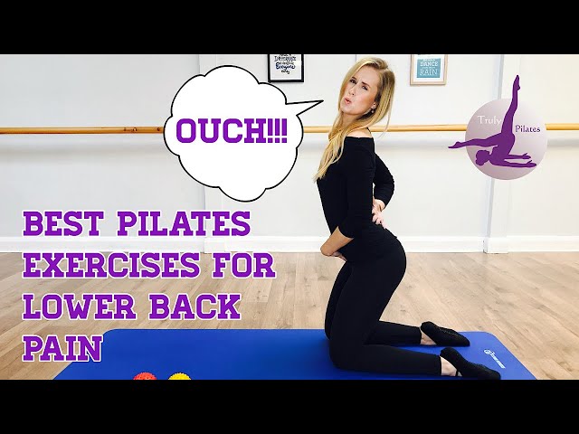 4 Best Pilates Exercises for Lower Back Pain to Try in 2022