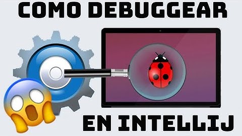 Como debuggear un programa en IntelliJ