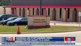 Marshall ISD Staff Member Fired