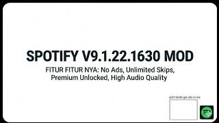 SPOTIFY MOD V9.1.22.1630 TERBARU 2026‼️UNLOCK PREMIUM + NO ADS + UNLIMITED SKIPS 🔥 || NO PASSWORD🔓
