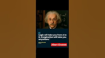 Albert Einstein - "Logic will take you from A to B..."#motivation #quotes #motivational