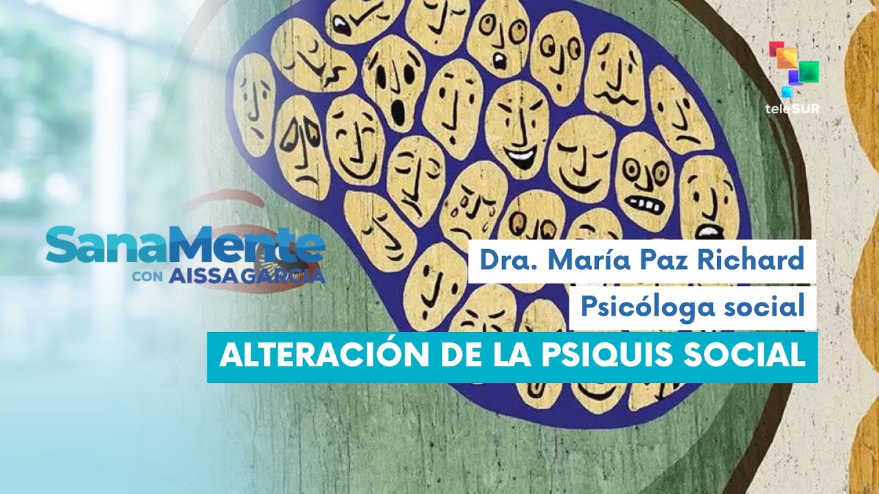 Sanamente con Aissa García | Doctora María Paz Richard | Alteración de la psiquis social 07-02-2026
