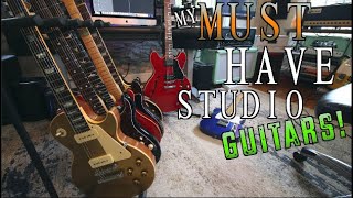 The Guitars That Get All The Tones! ( what's yours?)