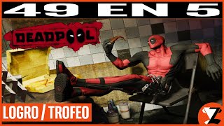 Deadpool - Achievement / Trophy 49 in 5