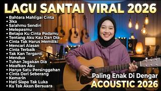 Lagu Viral Terpopuler 2026  Viral Tiktok  Lagu Pop Indonesia Terbaru