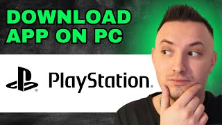 How To Download Playstation App On PC (2024) - FULL GUIDE!