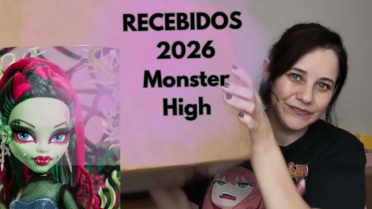 Recebidos 2026! MONSTER HIGH! Vênus Skullector veio também!
