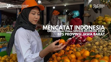 Mencatat Indonesia - Official Music Video Sensus Ekonomi 2026 BPS Jabar