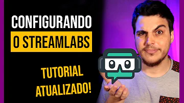 Como usar a Streamlabs?