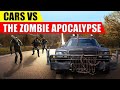 Are Cars GOOD in a Zombie Apocalypse?