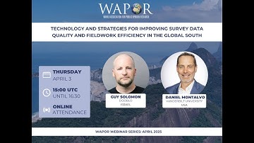 WAPOR Webinar: Technology and Strategies for Improving Survey Data Quality and Fieldwork Efficiency