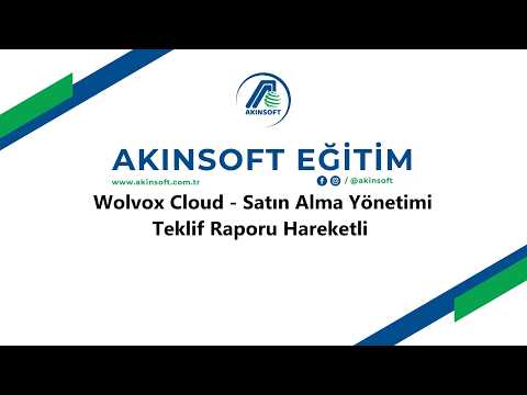 WolvoxCloud - Satın Alma Yönetimi - Teklif Raporu Hareketli