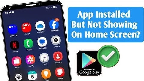 Fix: App installed but not showing on home screen Android (quick Fix)