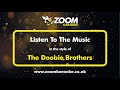 The doobie brothers  listen to the music  karaoke version from zoom karaoke