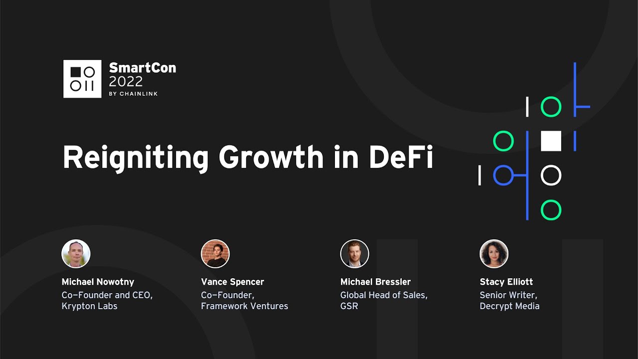 Reigniting Growth in DeFi | SmartCon 2022