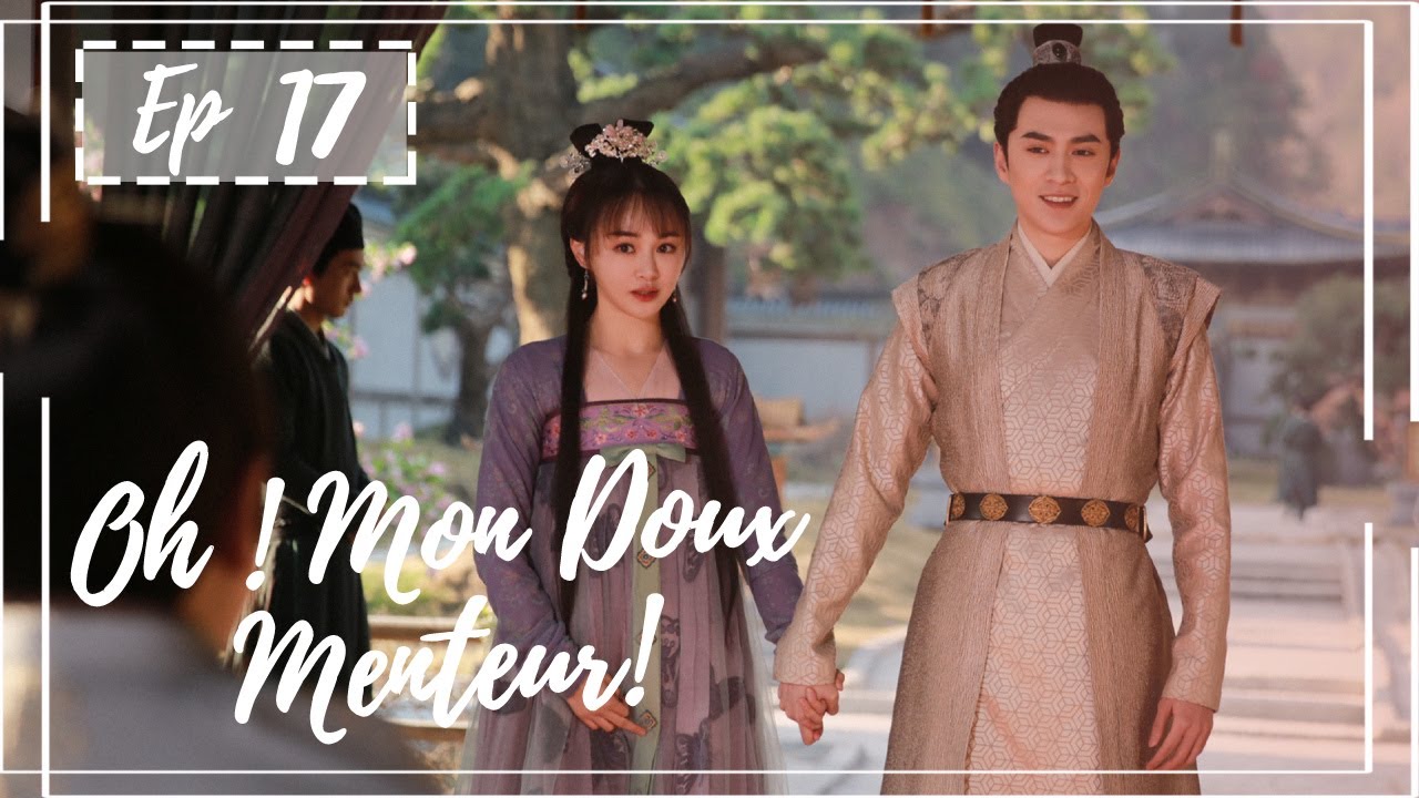 Série chinoise Oh! My Sweet Liar! [vostfr] | "Oh ! Mon Doux Menteur