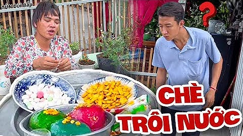 Nấu Chè Trôi Nước, Thúy Liễu Khiến Cả Xóm Trố Mắt | Tủn Cùi Bắp