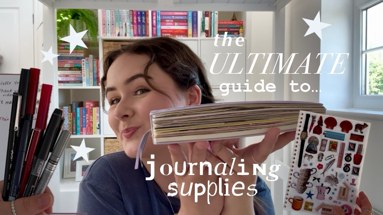 the ULTIMATE guide to journaling supplies 💌 + the essentials i can’t live without