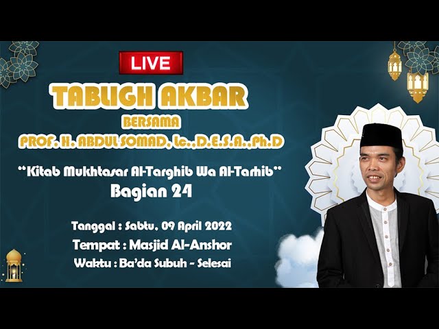 LIVE Kajian Kitab Mukhtasar Al-Targhib Wa Al-Tarhib Bagian 24 class=
