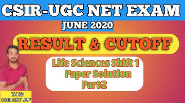 CSIR NET JUNE 2020 RESULT CUTOFF | RESULT OF CSIR NET JUNE 2020 LIFE SCIENCES PAPER SOLUTION CUTOFF