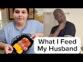 What i feed my husband
