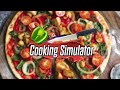 Cooking Simulator Pizza | Придирчивые гости #10