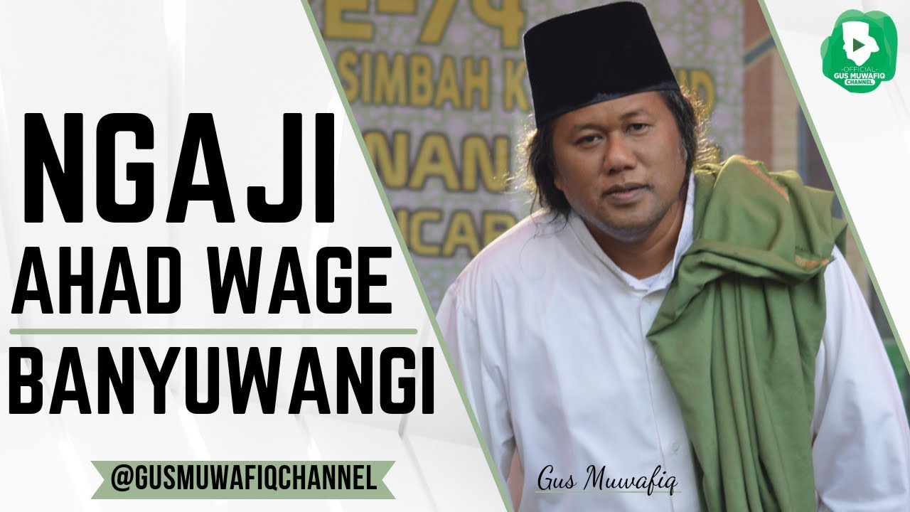 BANYUWANGI - Ngaji Ahad Wage dan Peringatan Maulid Nabi bersama Gus Muwafiq