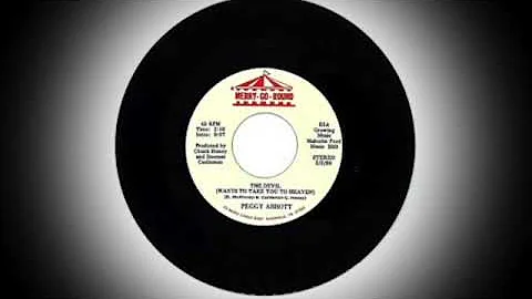 Peggy Abbott : THE DEVIL WANTS TO TAKE YOU TO HEAVEN
