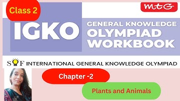 GK Olympiad class 2 | SOF IGKO CLASS 2 |Plants and Animals| IGKO 2024-25 class 2 |#gk #olympiad
