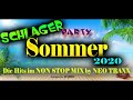 Die Schlager Party Sommer 2020  - Non Stop Mix by Neo Traxx