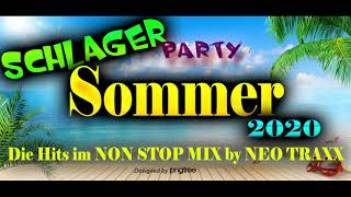 Die Schlager Party Sommer 2020  - Non Stop Mix by Neo Traxx