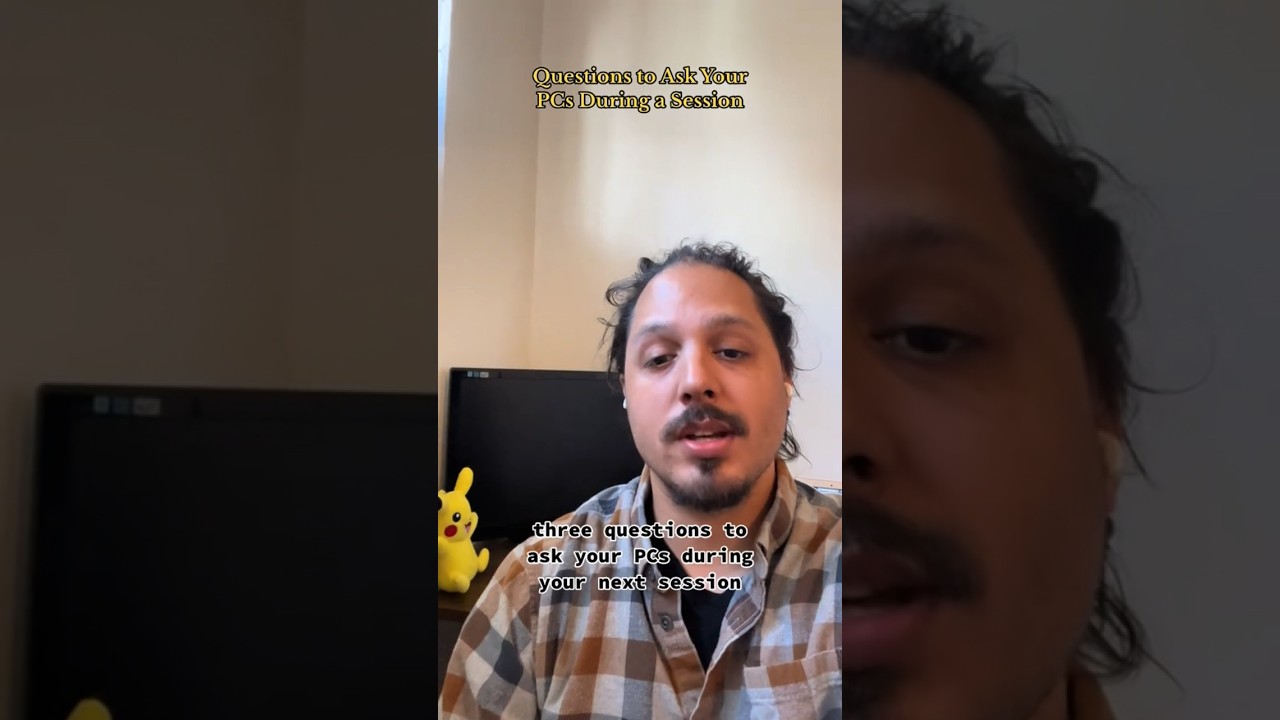 3 questions to ask your PCs during the next session 