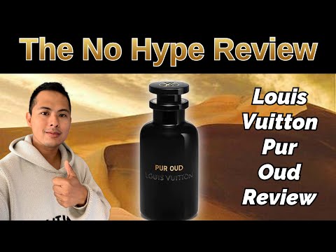 THE MOST EXPENSIVE LOUIS VUITTON PERFUME  LOUIS VUITTON PUR OUD FRAGRANCE  REVIEW 