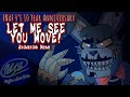 FNaF 4 S 10th Year Anniversary LET ME SEE YOU MOVE Animation Meme FW FNaF 4 S 10th Year Anniversary LET ME SEE YOU MOVE Animation Meme FW