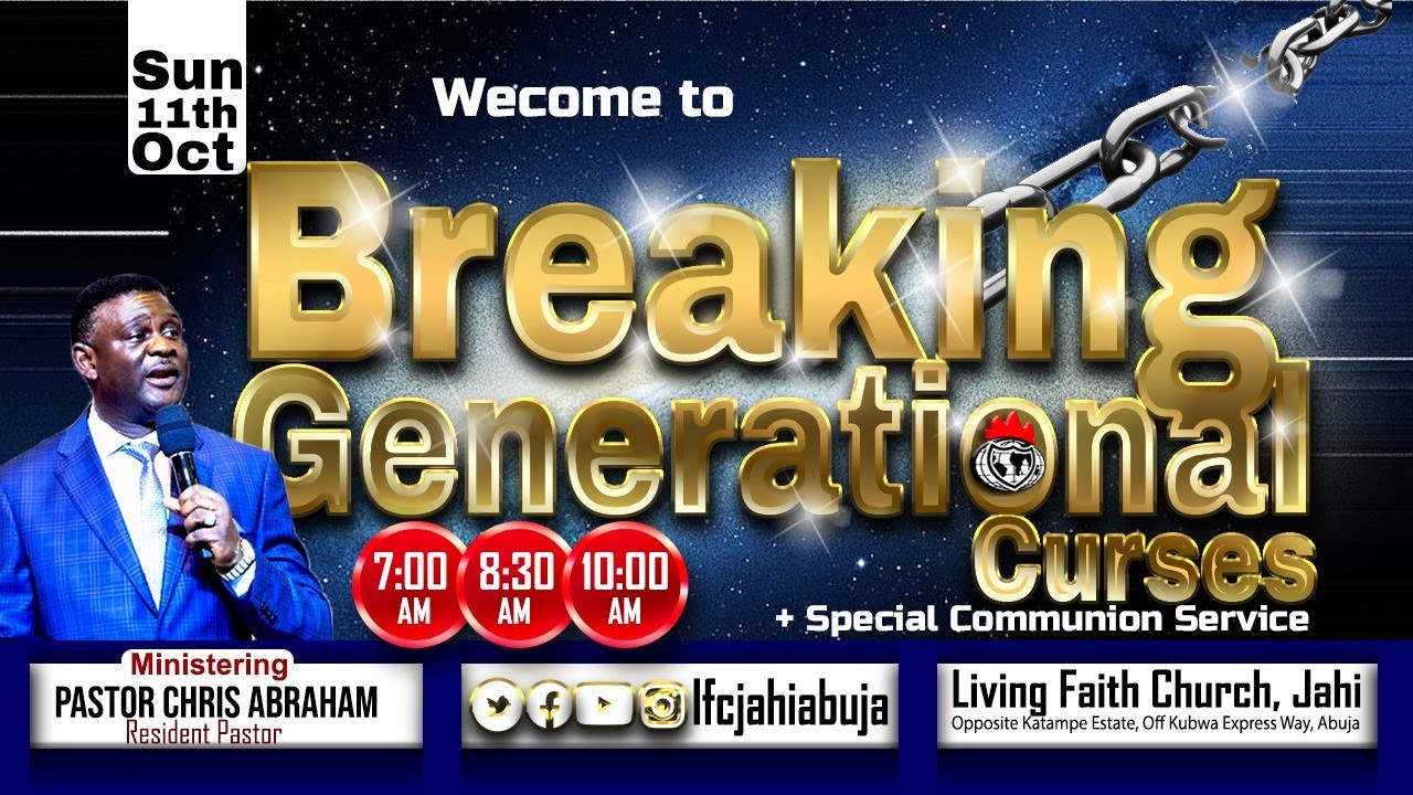 BREAKING GENERATIONAL CURSES | 11-10-2020 | 3rd SERVICE | with Pastor Chris Abraham