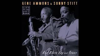 Gene Ammons & Sonny Stitt  - God Bless Jug and Sonny ( Full Album )
