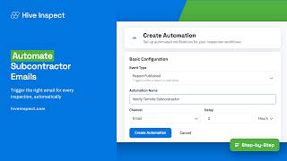 Automate Subcontractor Emails for Inspections | Hive Inspect screenshot 5