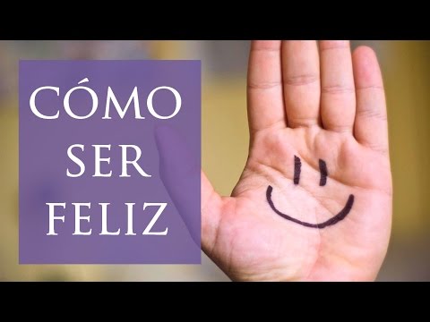 Video: Cómo Ser Feliz Incluso A La Edad: 6 Principios Del Ser