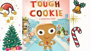 The Tough Cookie | Funny Christmas Read Aloud for Kids 🍪🎄 Storytime