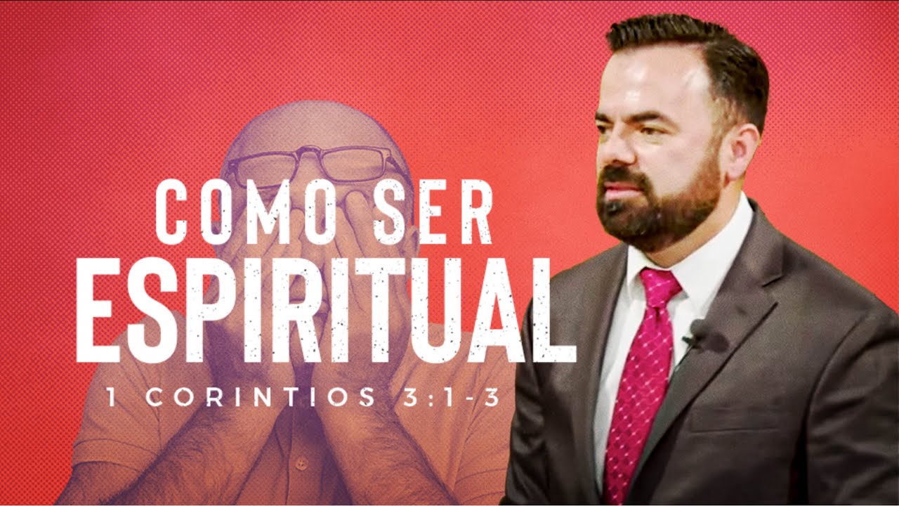 Cómo Ser Espiritual (Predicación Bautista, Fundamental)