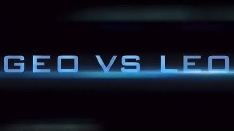 Geo Vs Leo: Reloaded Trailer