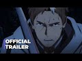 From Old Country Bumpkin to Master Swordsman Season 2 | Official Trailer 