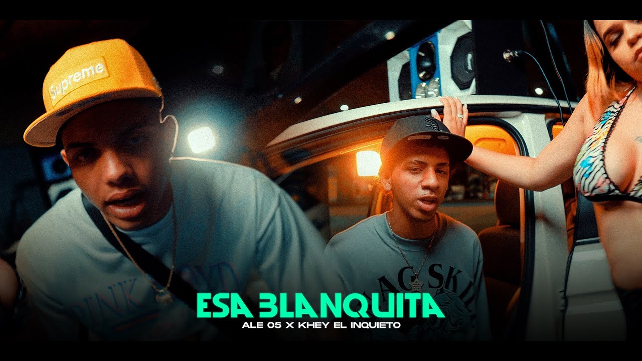 ALE 05 x KHEY EL INQUIETO - ESA BLANQUITA (video oficial) - YouTube