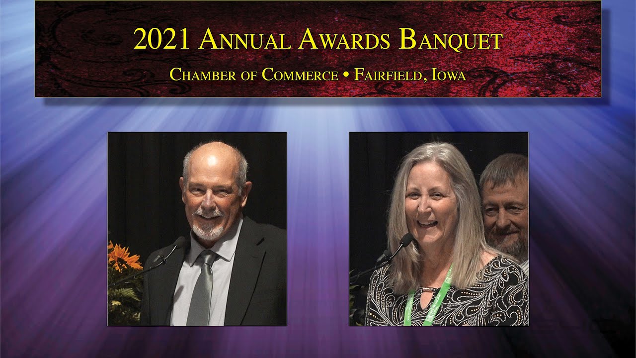 2021 Chamber of Commerce Annual Awards Banquet • Fairfield, Iowa YouTube