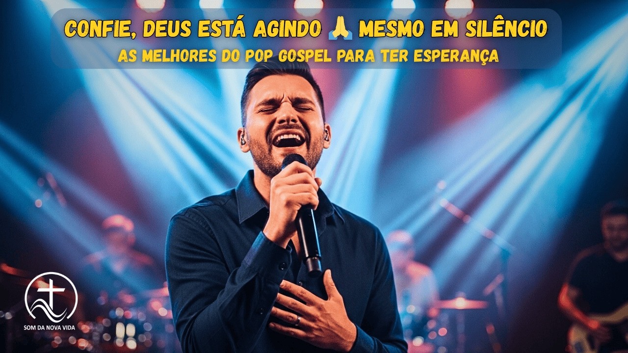 Quando Tudo Parece Parado, Deus Está Trabalhando 🙏 Louvores Pop Gospel de Fé