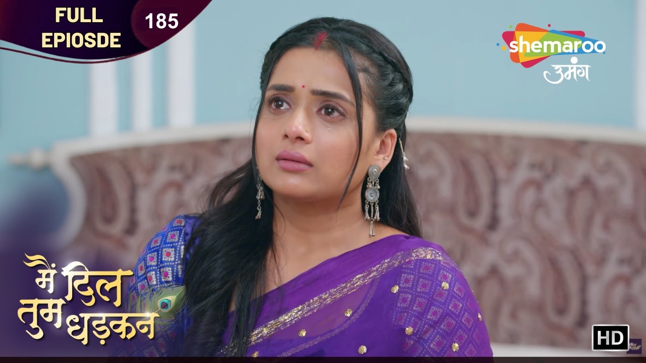 Main Dil Tum Dhadkan | Latest Full Episode 185 | मै दिल तुम धड़कन | Hindi Tv Show 2026