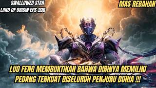 SWALLOWED STAR LAST EPS PART 1 | LUO FENG'S SWORD IS THE SHARPEST AND ETERNAL SWORD!!!