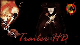 V Wie Vendetta - Trailer HD - Deutsch V Wie Vendetta - Trailer HD - Deutsch