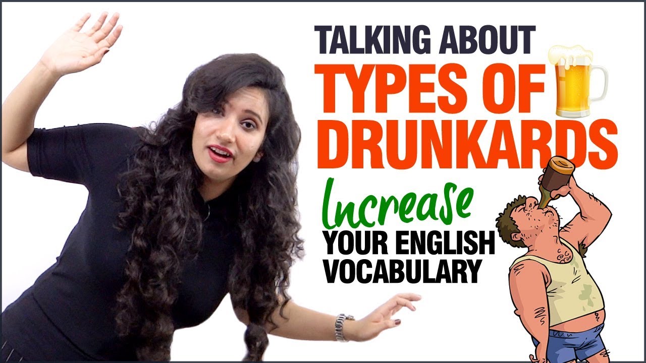 business english book Advanced English Lesson For Daily Conversation - Talking About Drunkards | Learn English Vocabulary