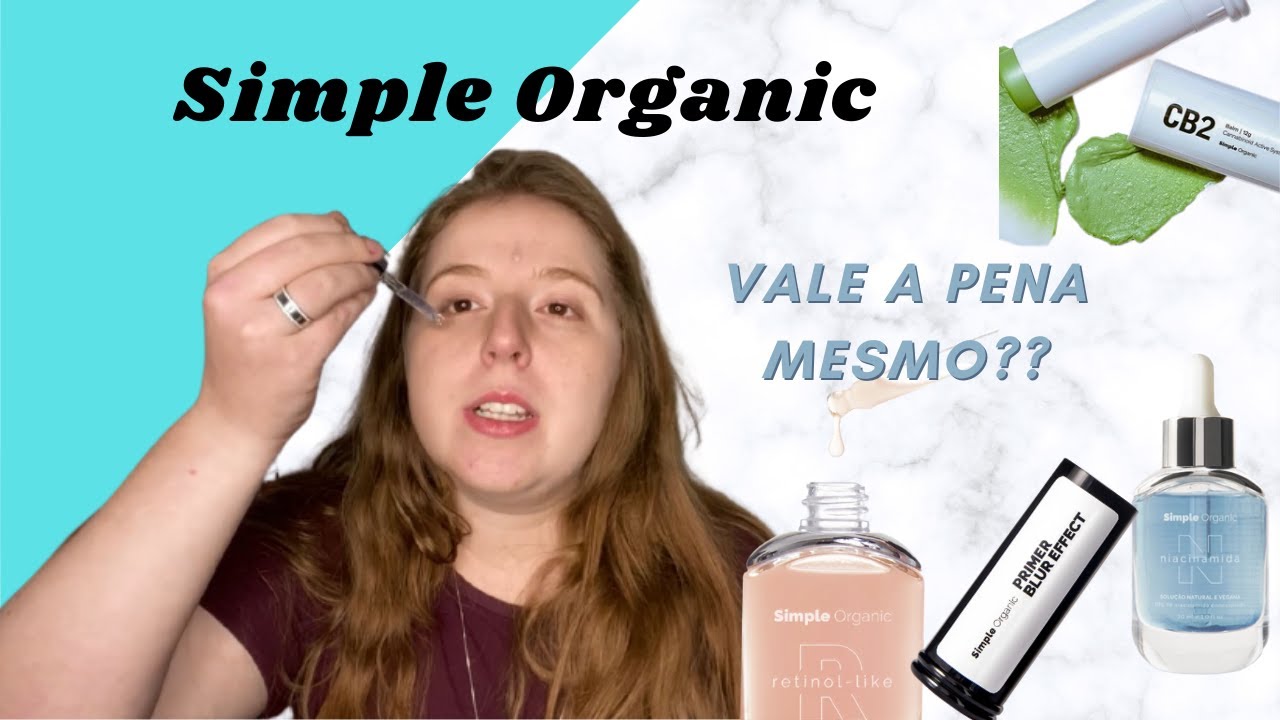 Sincerão sobre os produtos SIMPLE ORGANIC Niacinamida, Retinol Like